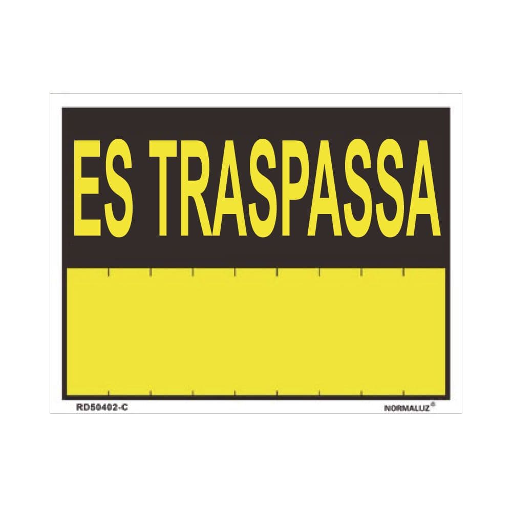 ROTULO "ES TRASPASSA" (PVC 0.4mm) 35x45cm NORMALUZ