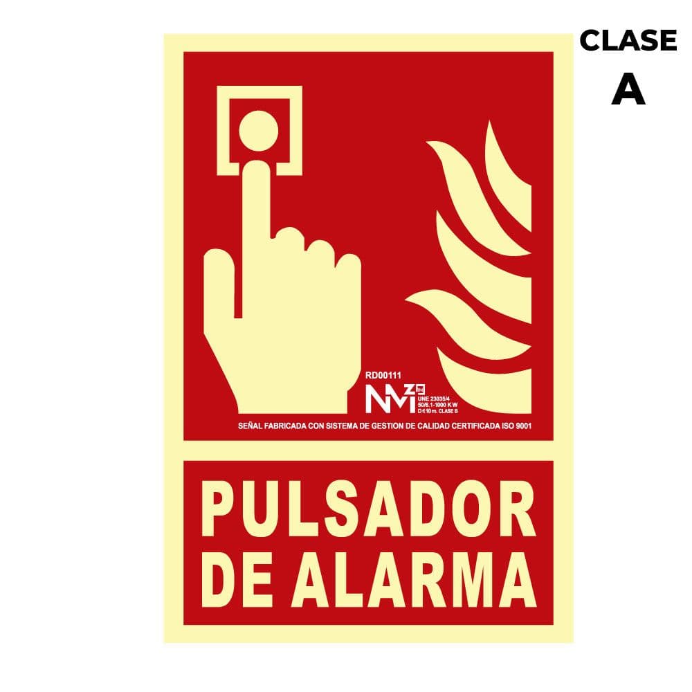 CARTEL DE EXTINCIÓN "PULSADOR DE ALARMA" CLASE A (PCV 1mm) 21x30cm NORMALUZ