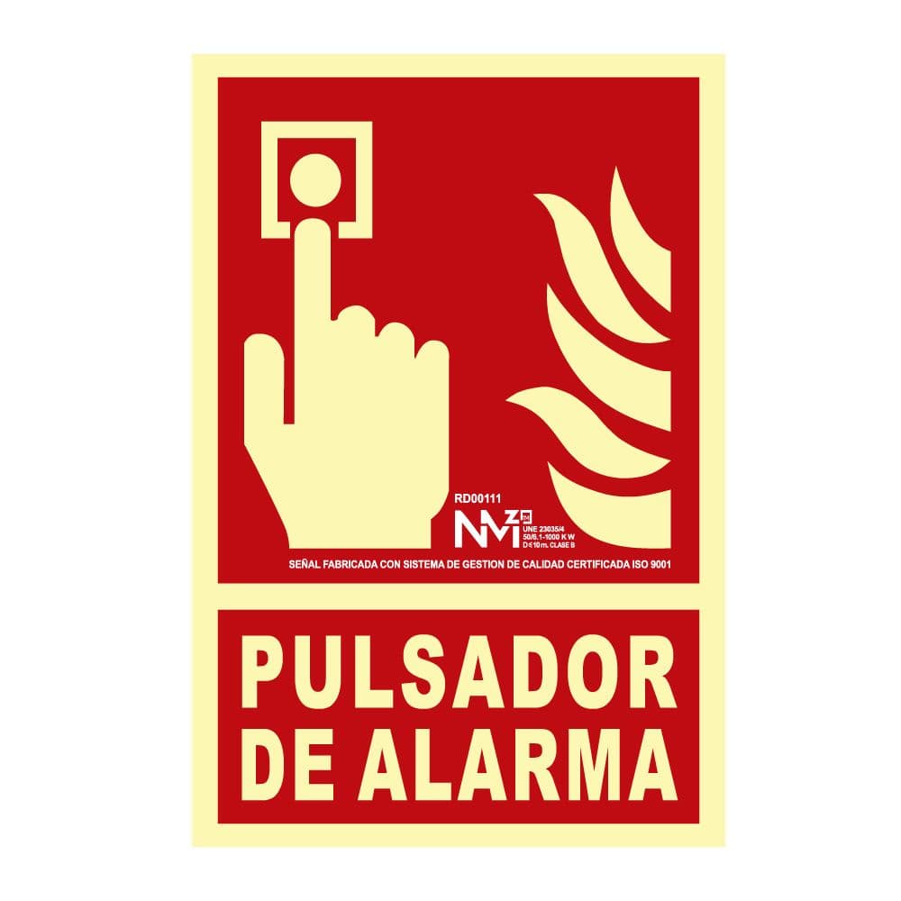 CARTEL DE EXTINCIÓN "PULSADOR DE ALARMA" CLASE B (PCV 0,7mm) 21x30cm NORMALUZ