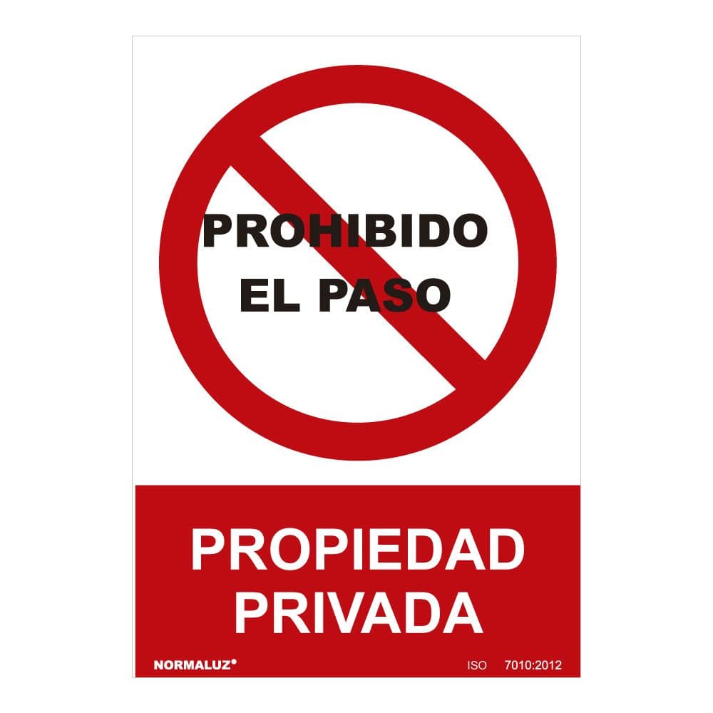 SEÑAL PROHIBIDO "PROHIBIDO EL PASO PROPIEDAD PRIVADA" (PVC 0.7mm) 30x40cm NORMALUZ