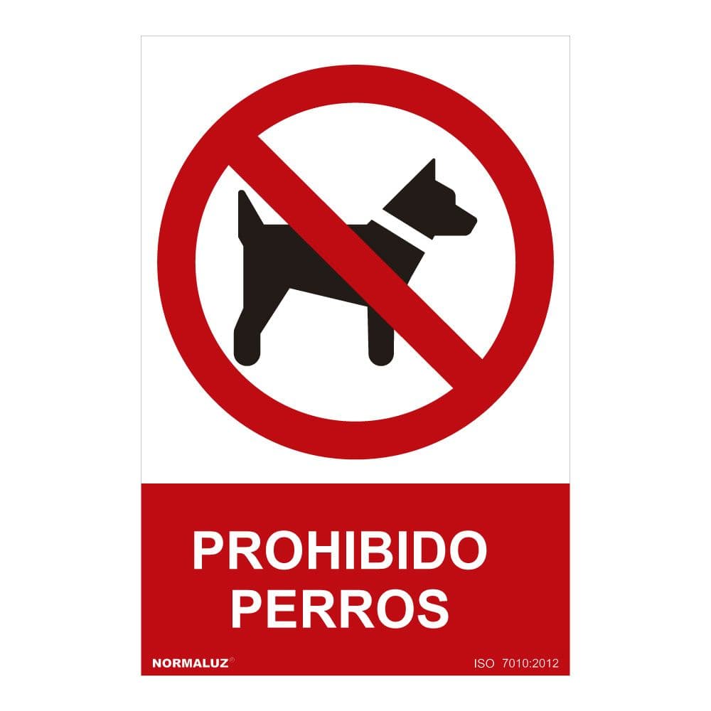 SEÑAL PROHIBIDO "PROHIBIDO PERROS" (PVC 0.7mm) 30x40cm NORMALUZ